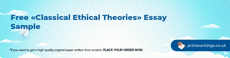 Classical Ethical Theories